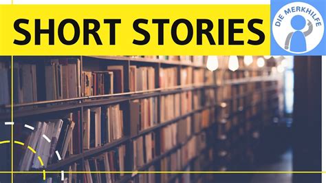 merkmale einer short story|Short story / Kurzgeschichte .